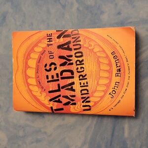 Tales of the madman underground by John Barnes